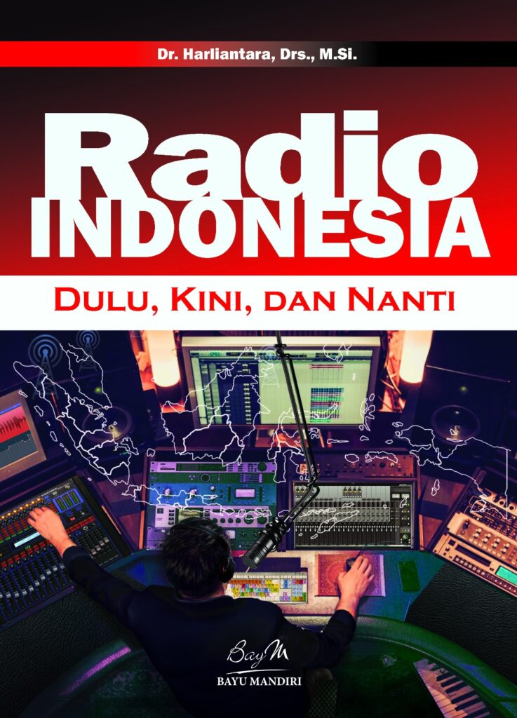 Radio Indonesia Dulu Kini dan Nanti