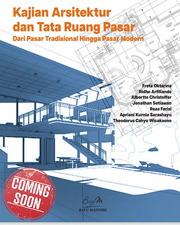 Kajian Arsitektur dan Tata Ruang Pasar Dari Pasar Tradisional Hingga Pasar Modern